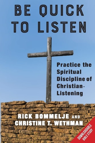 Be Quick to Listen Practice the Spiritual Discipline of Christian-Listening