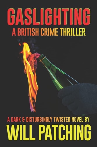 Gaslighting A British Crime Thriller