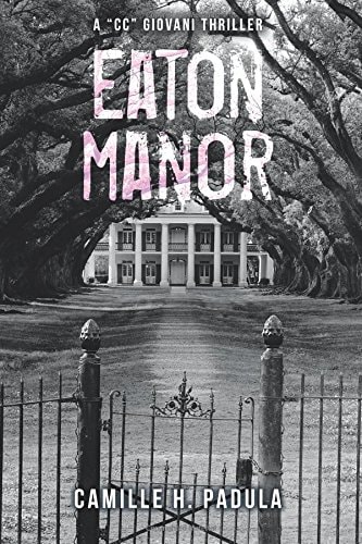 Eaton Manor A "CC" Giovani Thriller