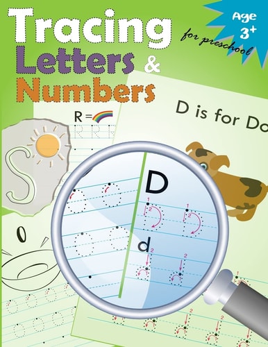 Tracing Letters and Numbers for Preschool Kindergarten Tracing Workbook