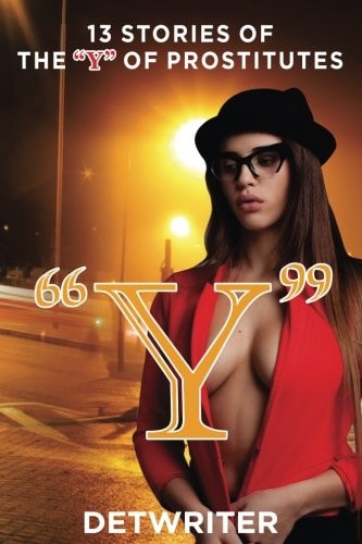 "y" 13 Stories of the "Y" of Prostitutes