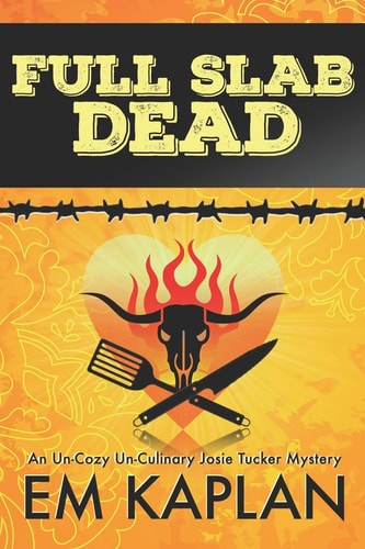 Full Slab Dead A Josie Tucker Mystery