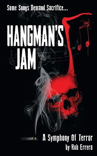 Hangman's Jam A Symphony Of Terror