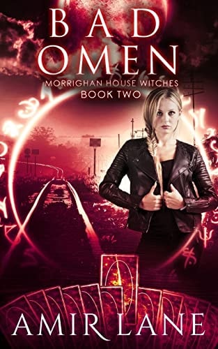 Bad Omen Morrighan House Witches Book Two