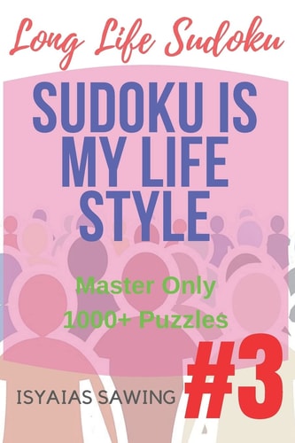 Long Life Sudoku 3 Master Only 1000+ Sudoku Puzzles