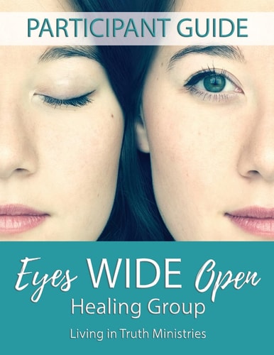 Eyes Wide Open Healing Group Participant Guide
