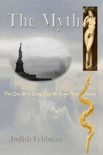 The Myth The One We're Living That We Know Nothing About