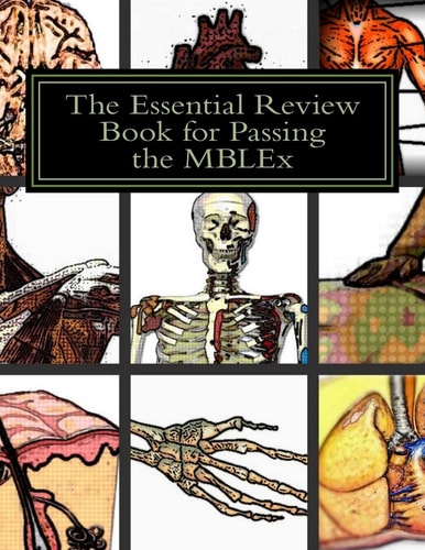 The Essential Review Book for Passing the MBLEx Reviewing Made Simple!