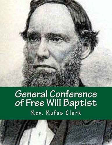 General Conference of Free Will Baptist Tenth Meeting - Conneaut, Ohio 1839