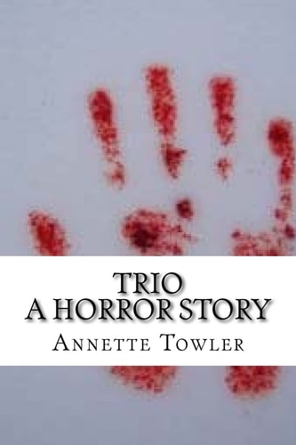 Trio A Horror Story