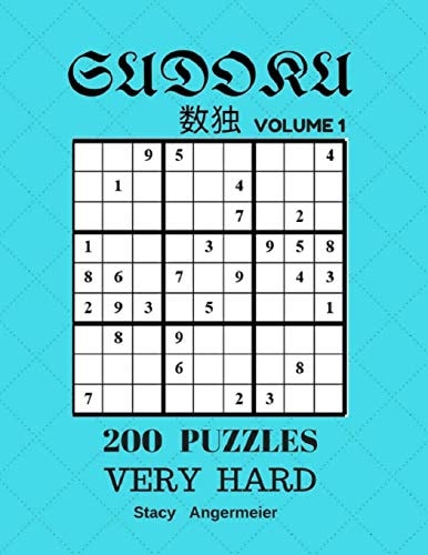 Sudoku 200 Puzzles Volume 1 Very Hard 200 Sudoku Puzzles (Very Hard Level)