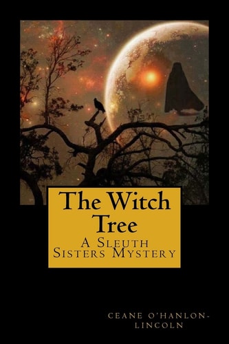 The Witch Tree A Sleuth Sisters Mystery