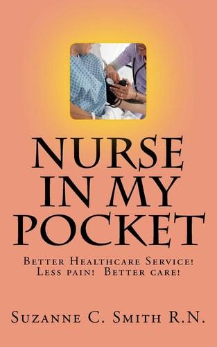NURSE in My Pocket Help for Getting the Best Care