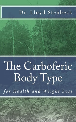 The Carboferic Body Type For Health and Weight Loss