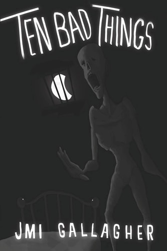 Ten Bad Things