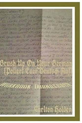 Brush Up on Your German (Poliert Euer Deutsch Auf) Workbook (Uebungsbuch)