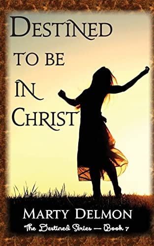 Destined to Be in Christ