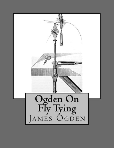 Ogden on Fly Tying