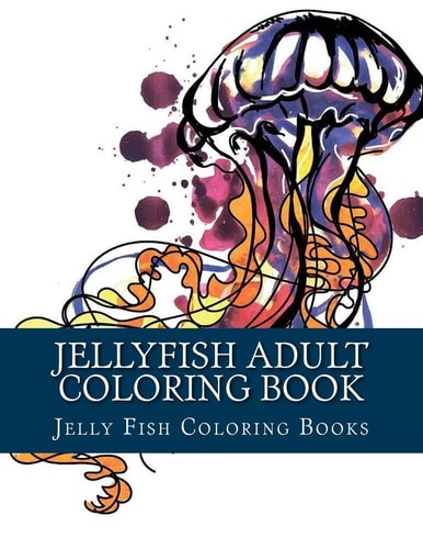 Jellyfish Adult Coloring Book Large One Sided Stress Relieving, Relaxing Coloring Book for Grownups, Women, Men and Youths. Easy Jellyfish Designs and Patterns for Relaxation