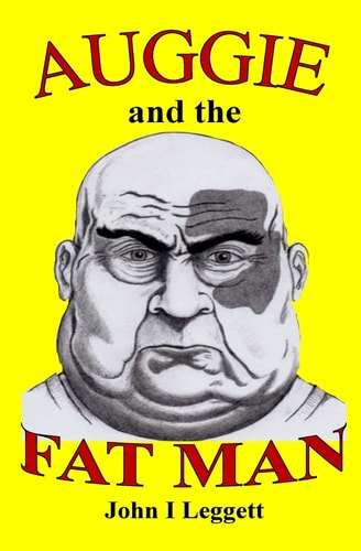 Auggie and the Fat Man