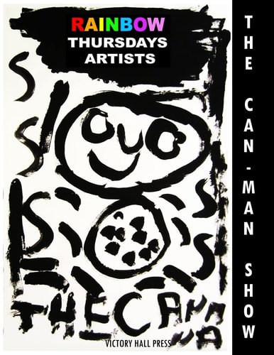 Rainbow Thursdays Artists The Can-Man Show