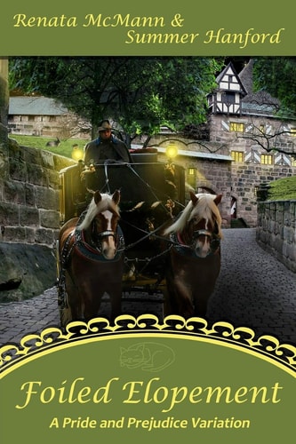 Foiled Elopement A Pride and Prejudice Variation