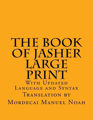 The Book of Jasher Large Print With Updated Language and Syntax