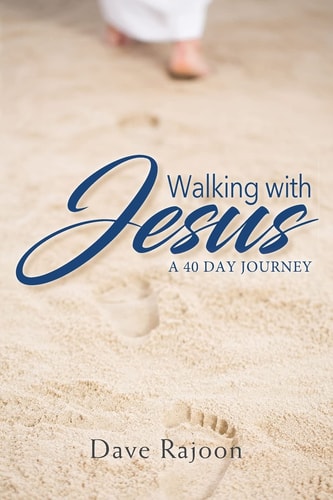 Walking With Jesus A 40 Day Journey