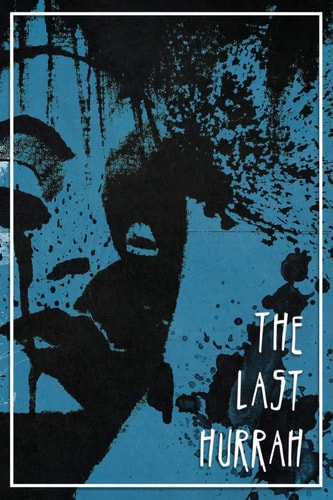 The Last Hurrah