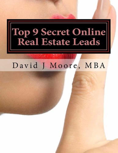Top 9 Online Real Estate Leads Even the Gurus Do Not Know About A Real Estate Agents Lead Guidebook