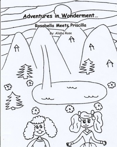 Adventures in Wonderment: Rosabella Meets Priscilla Coloring Book