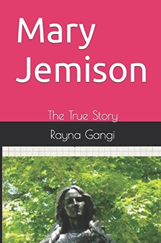 Mary Jemison The True Story