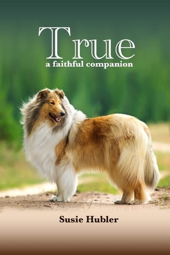 True A Faithful Companion