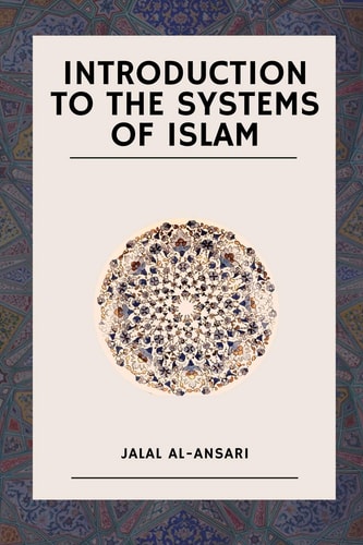 Introduction to the Systems of Islam