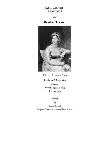 Jane Austen Readings for Readers Theater Script Adapted From Four Jane Austen Novels