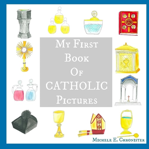 My First Book of Catholic Pictures
