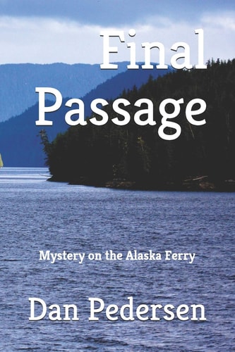 Final Passage Mystery on the Alaska Ferry