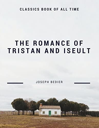The Romance of Tristan and Iseult