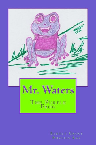 Mr. Waters The Purple Frog