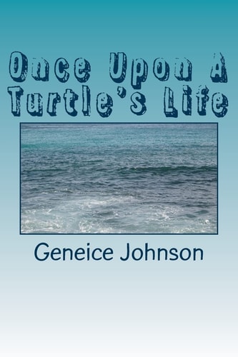 Once Upon a Turtle's Life