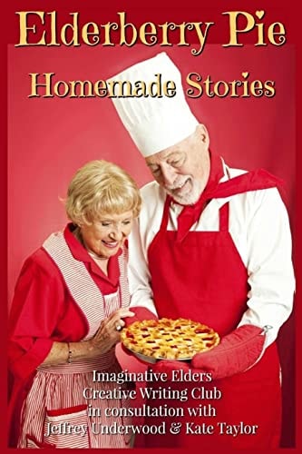 Elderberry Pie Homemade Stories Large Print