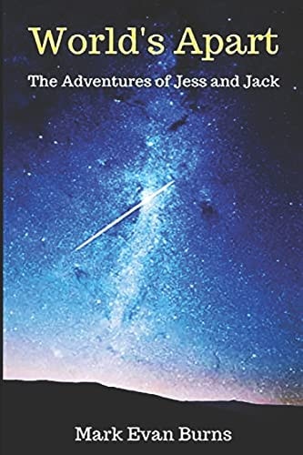 Worlds Apart The Adventures of Jess and Jack