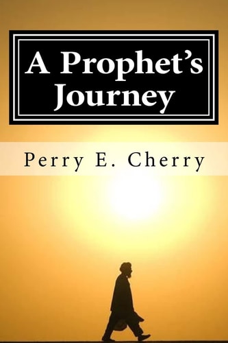 A Prophet's Journey