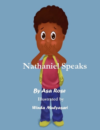 Nathaniel Speaks By Asa Rose