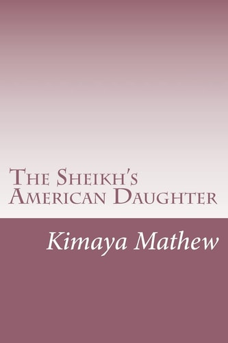 The Sheikh's American Daughter