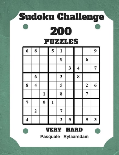 Sudoku Challenge 200 Puzzles Very Hard Large Print Sudoku Puzzle Book (Very Hard)