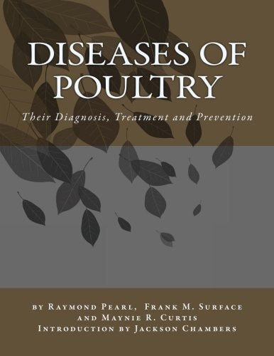 Diseases of Poultry Their Diagnosis, Treatment and Prevention