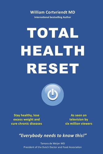 Total Health Reset Stay Healthy, Lose Weight and Cure Chronic Diseases