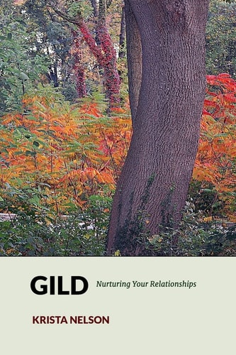 Gild Nurturing Your Relationships