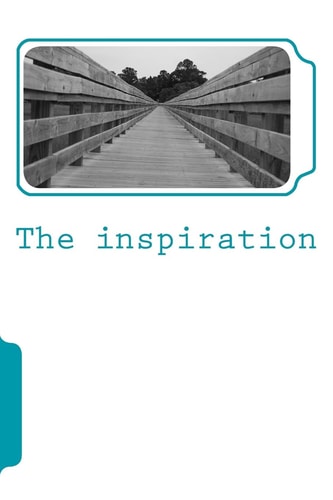 The Inspiration